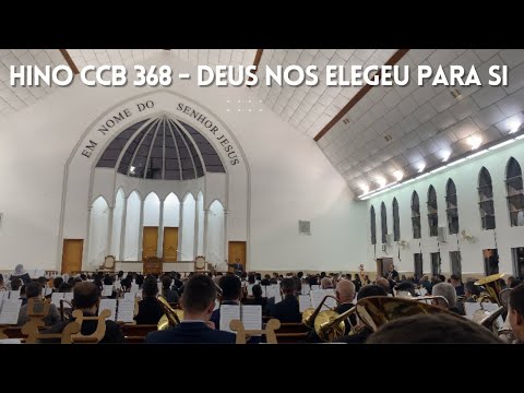 HINO CCB 368 - DEUS NOS ELEGEU PARA SI | ENSAIO DE BOMFIM CABREUVA ENCARREGADO FRANCISCO MORATO
