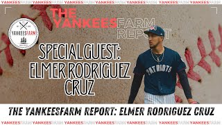 The YankeesFarm Report: Elmer Rodríguez Cruz