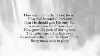 How Deep The Father&#39;s Love - King&#39;s Kaleidoscope