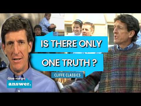 Cliffe Knechtle | Is There Only One Truth? | Give Me an Answer