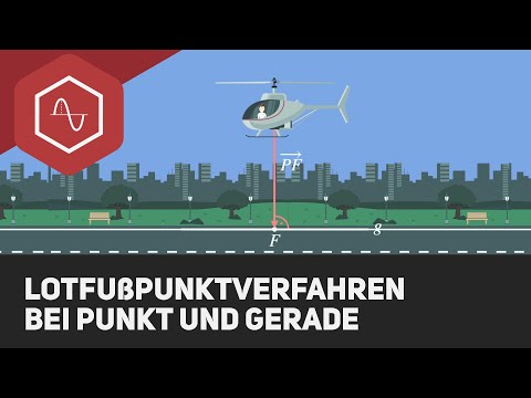 Abstand Punkt Gerade über Lotfußpunktverfahren