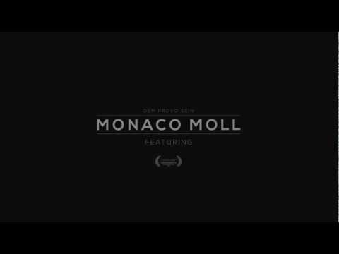 MONACO MOLL * Album Trailer * prod. by Provo * VÖ: 22.03.2013