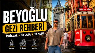Beyoğlu Gezi Rehberi | İstiklal Caddesi, Galata ve Taksim