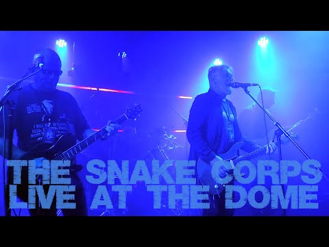 The Snake Corps @ The Dome 31/05/25