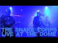 The Snake Corps @ The Dome 31/05/25