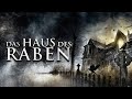 Das Haus Des Raben 2015 Horror Mystery Autor Im Falschen Film Ganzer Film Auf Deutsch