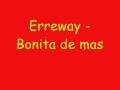 Erreway - Bonita de mas [lyrics] 
