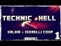 [Coop] Minecraft Technic Hell. Серия 1: Безумие с модами. 