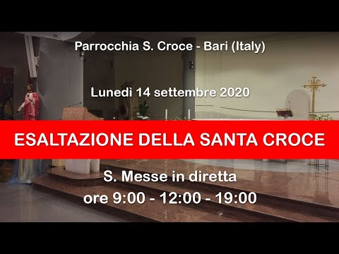 14/09/2020 ore 19:00 - Parrocchia Santa Croce - Bari