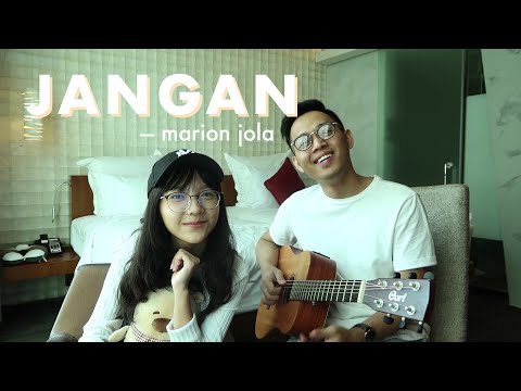Jangan - Marion Jola ft. Rayi Putra | Cover by Misellia Ikwan ft. Audree Dewangga