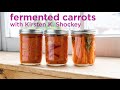 Kirsten K. Shockey: Fermented Carrots, Three Ways