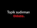 CUMA TEMEN TOPIK SUDIRMAN