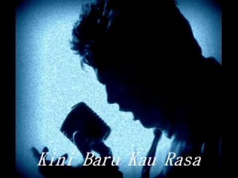 Kini Baru Kau Rasa