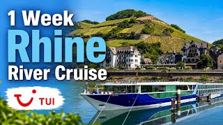 1 Week Rhine River Cruise on TUI Aria 