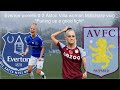 Everton women 0-2 Aston Villa women Matchday vlog *putting up a good fight*