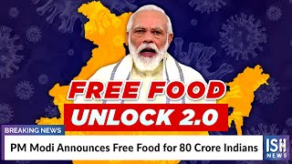 PM Modi Announces Free Food for 80 Crore Indians
