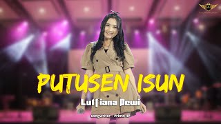 Download lagu PUTUSEN ISUN - Lutfiana Dewi mp3 Download lagu PUTUSEN ISUN - Lutfiana Dewi mp3