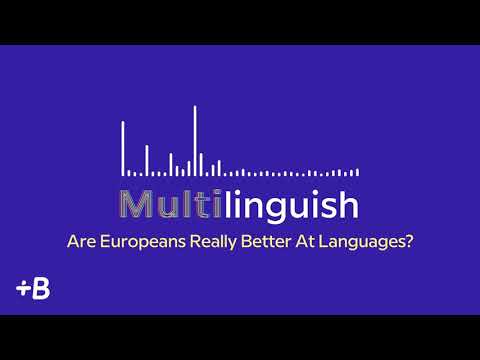 Multilinguish Podcast: Do Europeans Speak More Languages?