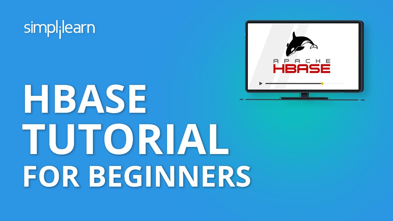 HBase Tutorial For Beginners | HBase Architecture | HBase Tutorial | Hadoop Tutorial | Simplilearn