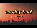Surfaces - Sunday Best (TikTok Remix) Lyrics | feeling good like i should