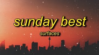 Download lagu Surfaces - Sunday Best (TikTok Remix) Lyrics | feeling good like i should mp3