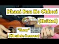 Dhani Bau Ko Chhori - Hrittal | Ukulele Lesson | Easy Chords |
