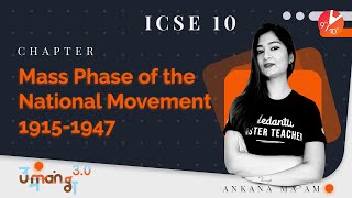 Mass Phase of the National Movement (1915-1947) Quit India Movement | ICSE 10 History | Vedantu SST