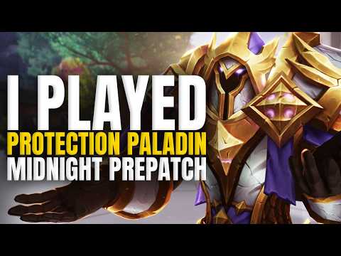 I Played PROTECTION PALADIN - Midnight Prepatch