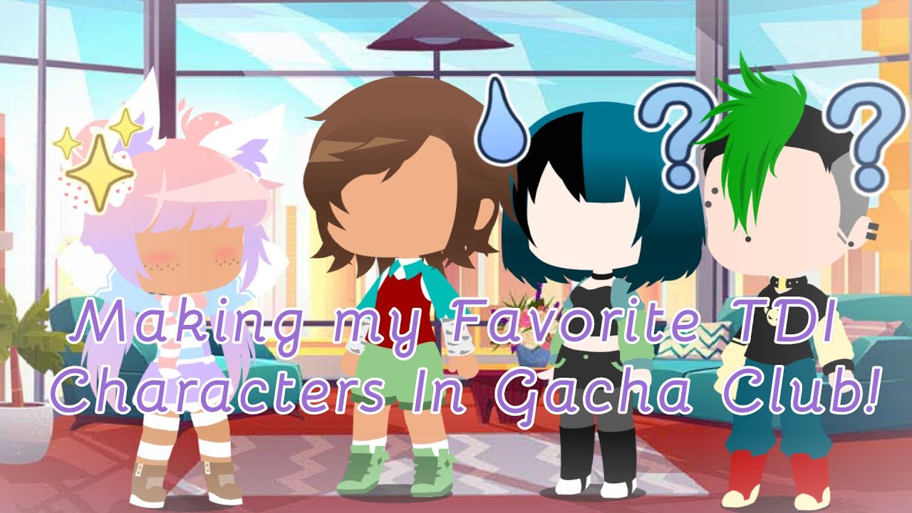 Making My Favorite Total Drama Island Characters In Gacha Club!!|GachaClub