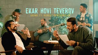 Arame ft. Harout Pamboukjian - Ekar Hovi Teverov (2023)