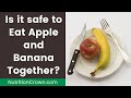 Eating An Apple And Banana A Day