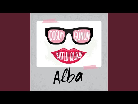 Doğum Günün Kutlu Olsun Alba