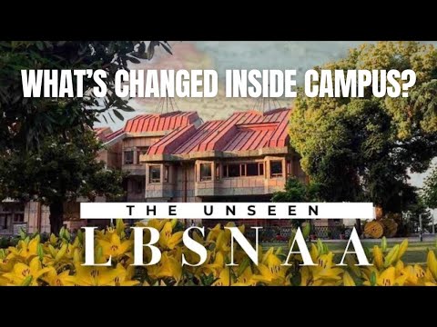 LBSNAA Campus New Tour - IAS Training Centre | Mussoorie Uttarakhand