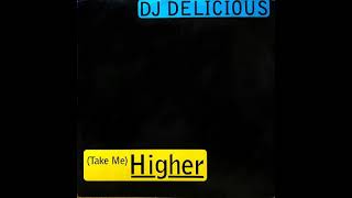 DJ Delicious - Take Me Higher (Jaspa Jones Club Dub Mix)