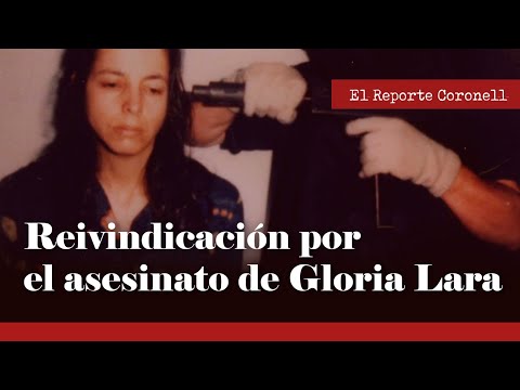 El REPORTE CORONELL: Acusados por asesinato de Gloria Lara piden ser reivindicados | Daniel Coronell