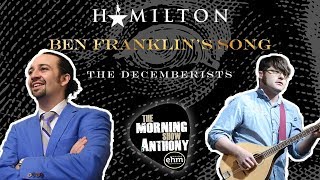 Lin-Manuel Miranda Hamildrops with The Decemberists Ben Franklin&#39;s Song!