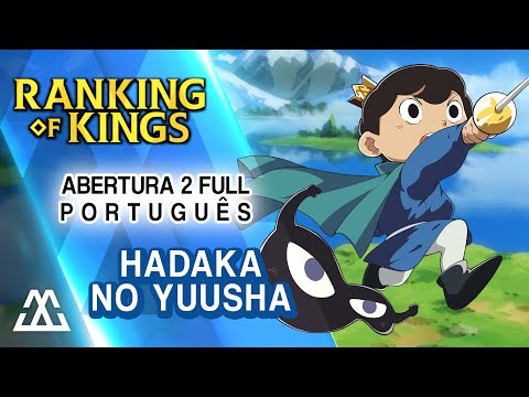 Hadaka No Yuusha (ranking Of Kings) (abertura 2) - Miura Jam