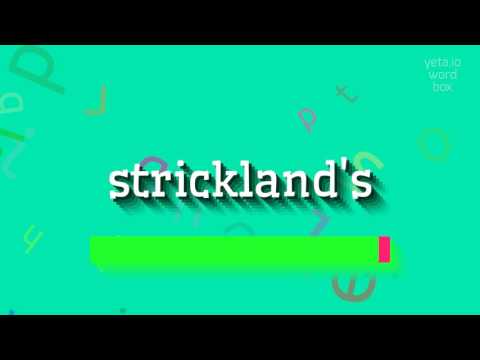 How to say "strickland's"! (High Quality Voices)