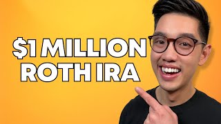 How To Invest and Grow a $1M Roth IRA - A Step by Step Tutorial