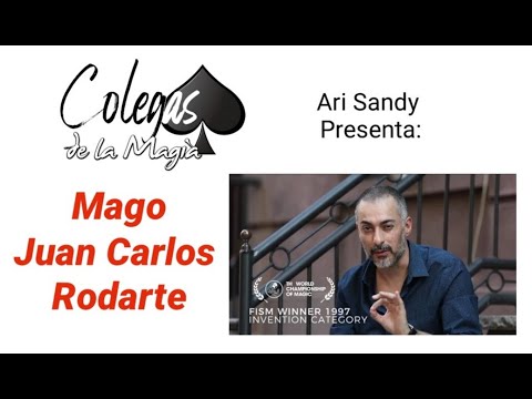 Mago Juan Carlos Rodarte Invitado Colegas de la Magia