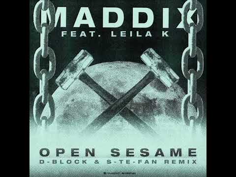Maddix Ft. Leila K - Open Sesame (Abracadabra) (D-Block & S-te-Fan Extended Remix)
