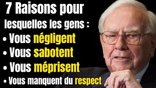 7 Habitudes qui font que les gens te négligent, te méprisent, vous manquent le respect