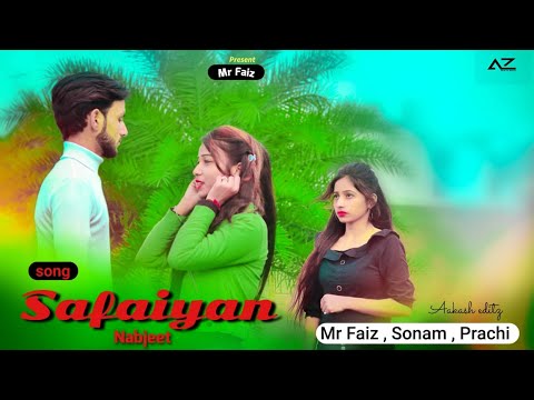 Safaiyan - Navjeet (Cover  Video) sad story | MR Faiz / Sona | Latest Punjabi Romantic Song 2020