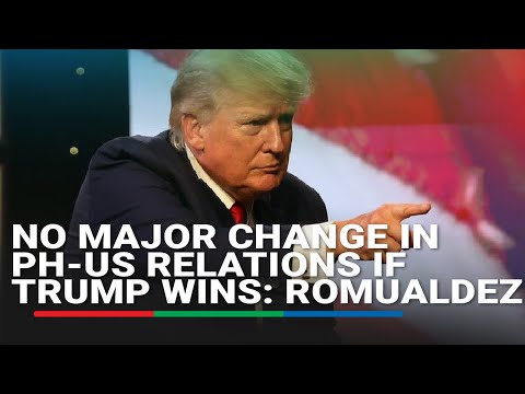 No major change in PH-US relations if Trump wins: Romualdez ABS-CBN News