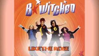 B*Witched - Like The Rose