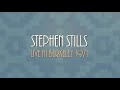 Stephen Stills Performs Cherokee At Berkeley Community Theater in 1971