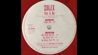 Zolex - Yes & No (Rough Dog Mix) (Trance 1993)