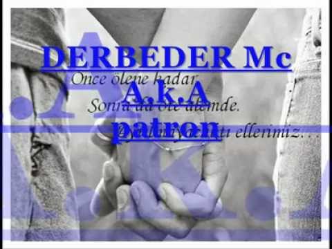 Dj serdo Derbeder Mc ft İsyankar hasanxxx [ hani beraberdik ] [HQ].mp4