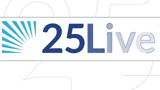 25Live®: Scheduling Event Request Forms and Planning Made Easy