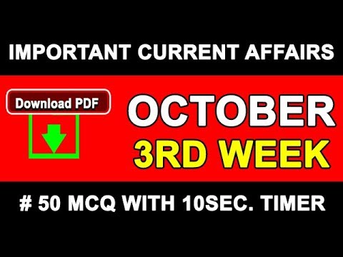 October 2017 3rd week current affairs - IBPS PO,Clerk,CLAT,SBI,SSC CGL,UPSC,LDC